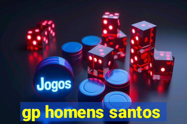 gp homens santos